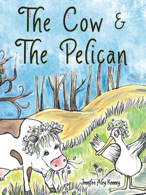 cover image of The Cow & the Pelican